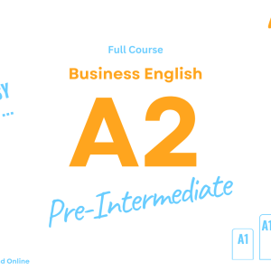 Business English A2 Full Course
